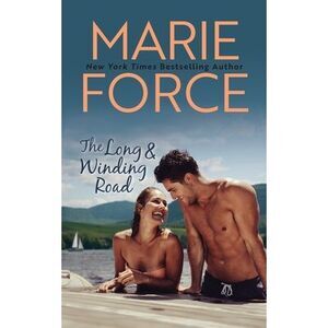 The Long and Winding Road -- Marie Force